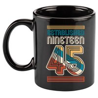 Retro Established Nineteen 45 1945 80th Birthday 11oz C Handle Ceramic Mug