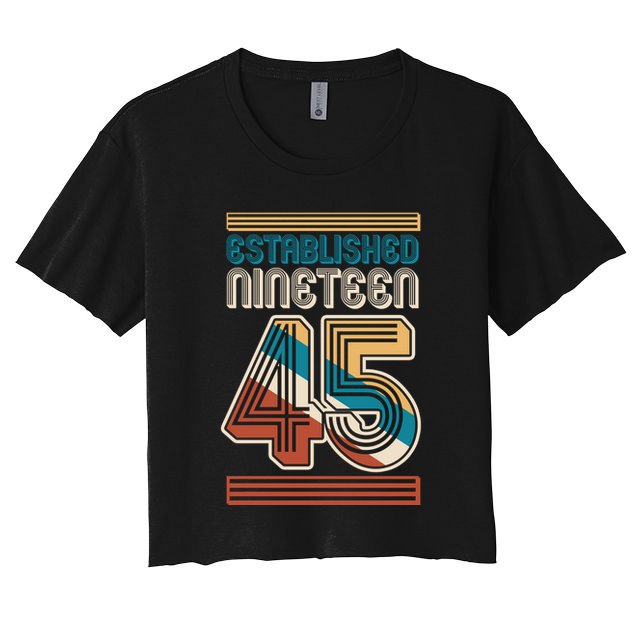 Retro Established Nineteen 45 1945 80th Birthday Crop Top