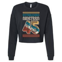 Retro Established Nineteen 45 1945 80th Birthday Cropped Pullover Crew