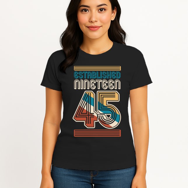 Retro Established Nineteen 45 1945 80th Birthday Womens T-Shirt