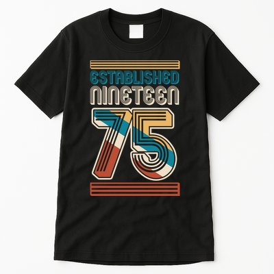 Retro Established Nineteen 75 1975 50th Birthday Tall T-Shirt
