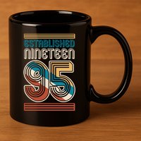 Retro Established Nineteen 95 1995 30th Birthday 11oz C Handle Ceramic Mug