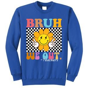 Retro End Of School Year Teacher Summer Bruh We Out Teachers Gift Sweatshirt