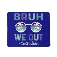 Retro End Of School Year Vintage Bruh We Out Custodian Gift Mousepad