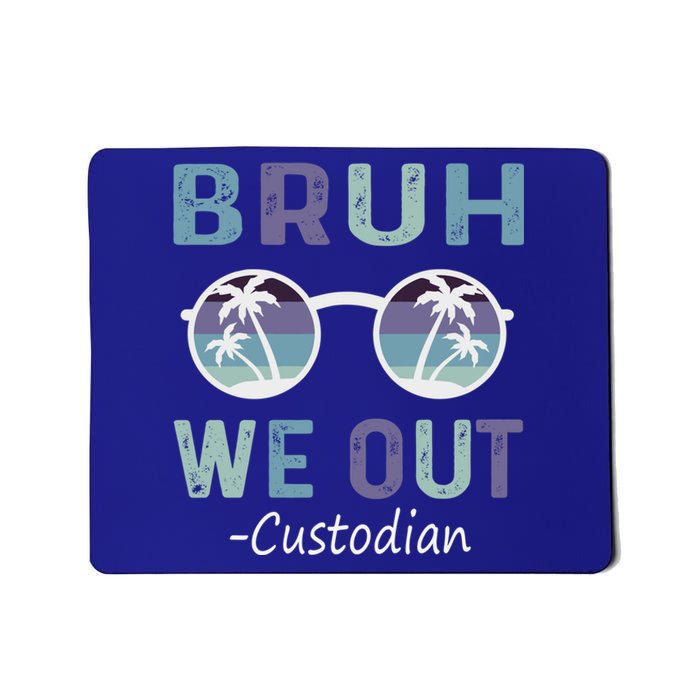 Retro End Of School Year Vintage Bruh We Out Custodian Gift Mousepad