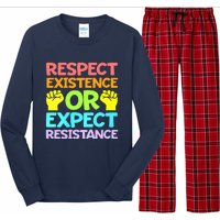 Respect Existence Or Expect Resistance Long Sleeve Pajama Set