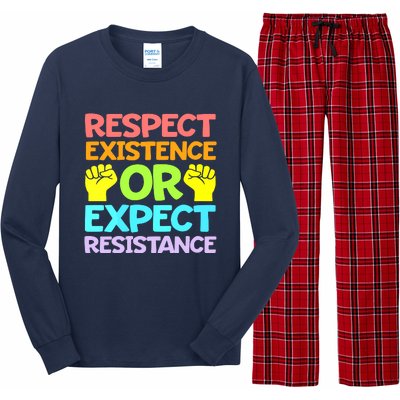 Respect Existence Or Expect Resistance Long Sleeve Pajama Set