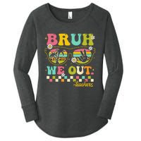 Retro End Of School Year Teacher Summer Bruh We Out Teachers Women's Perfect Tri Tunic Long Sleeve Shirt