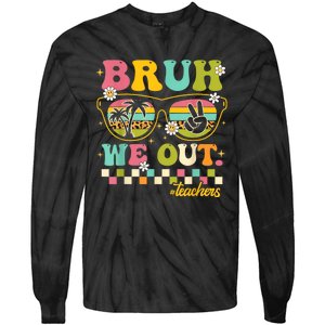 Retro End Of School Year Teacher Summer Bruh We Out Teachers Tie-Dye Long Sleeve Shirt