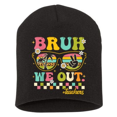 Retro End Of School Year Teacher Summer Bruh We Out Teachers Short Acrylic Beanie