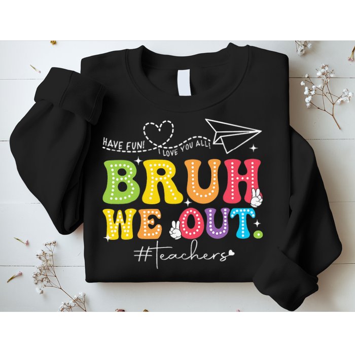 Retro End Of School Year Teacher Summer Bruh We Out Sweatshirt