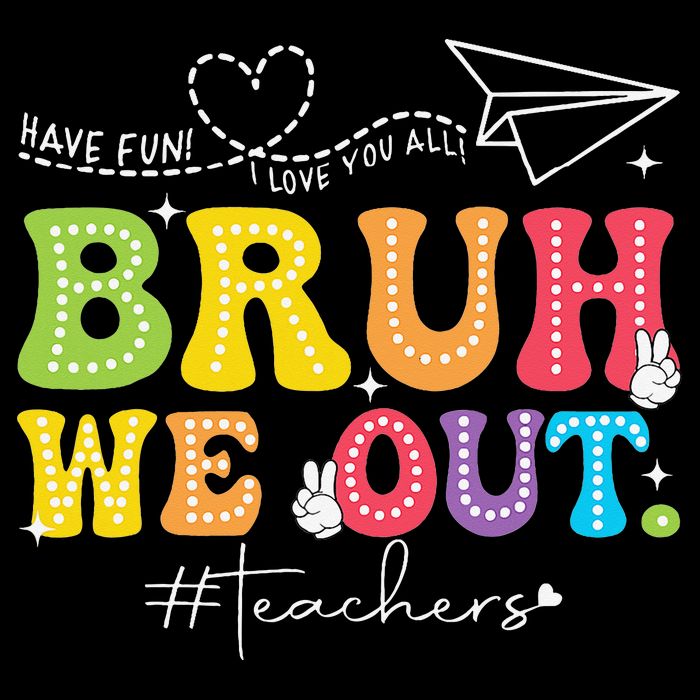 Retro End Of School Year Teacher Summer Bruh We Out Sweatshirt