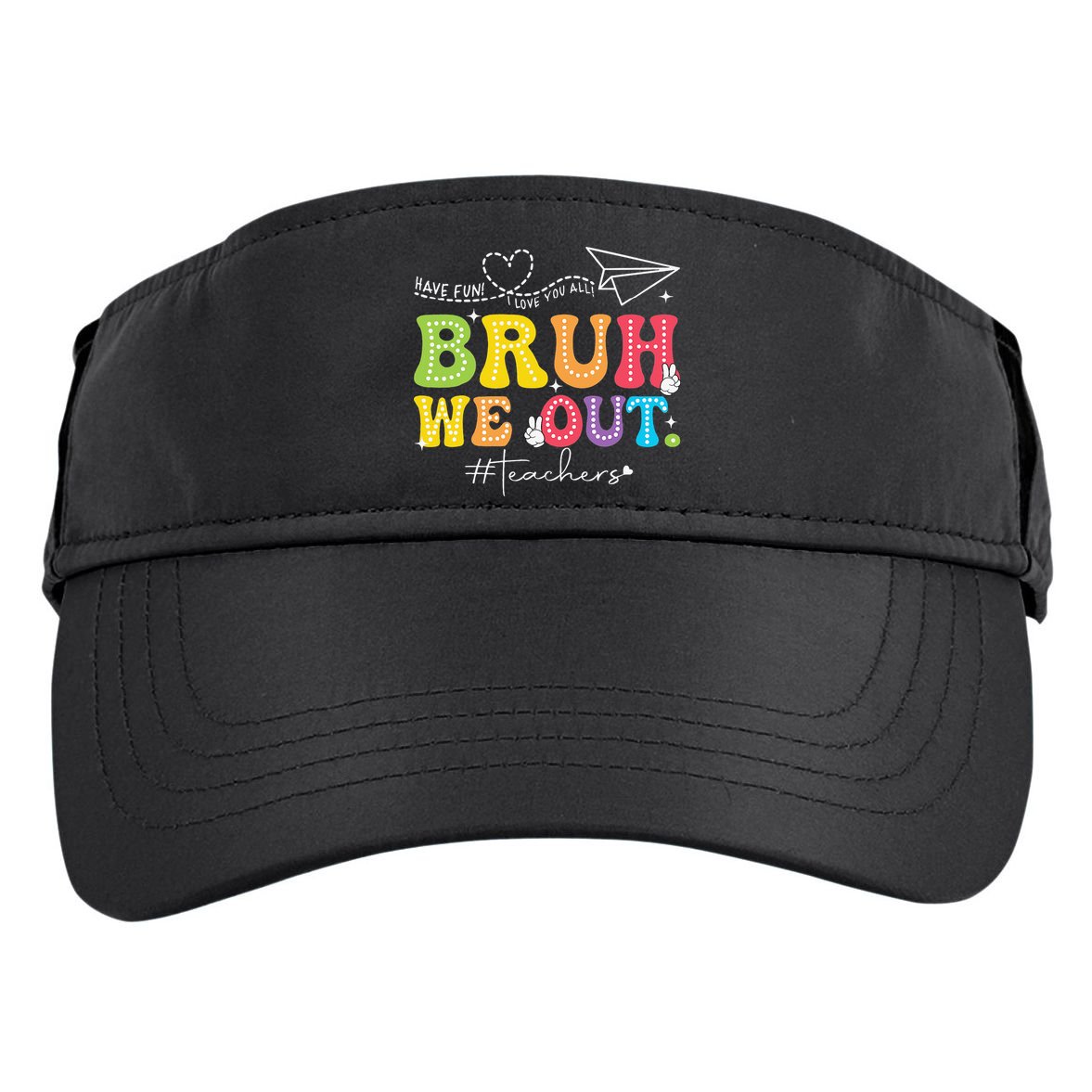 Retro End Of School Year Teacher Summer Bruh We Out Adult Drive Performance Visor