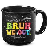 Retro End Of School Year Teacher Summer Bruh We Out 15oz Campfire Ceramic Mug