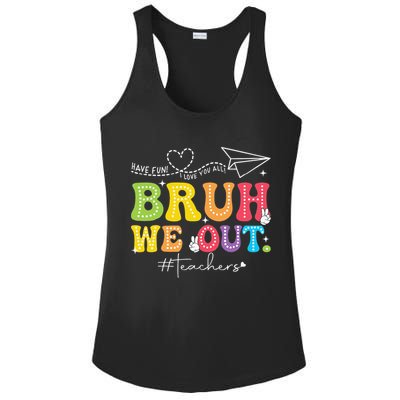 Retro End Of School Year Teacher Summer Bruh We Out Ladies PosiCharge Competitor Racerback Tank