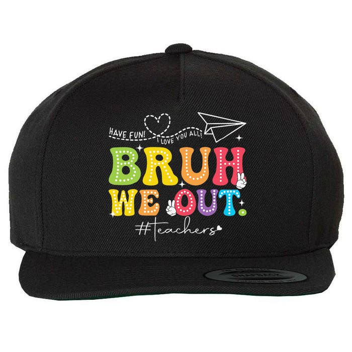 Retro End Of School Year Teacher Summer Bruh We Out Wool Snapback Cap