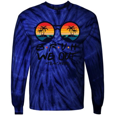 Retro End Of School Year Teacher Summer Bruh We Out Teachers Tie-Dye Long Sleeve Shirt