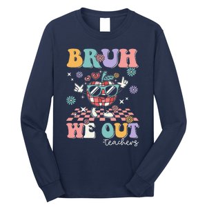 Retro End Of School Year Teacher Summer Bruh We Out Teachers Long Sleeve Shirt