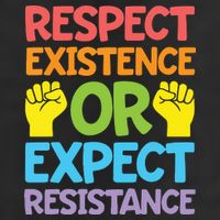 Respect Existence Or Expect Resistance 15oz Campfire Ceramic Mug