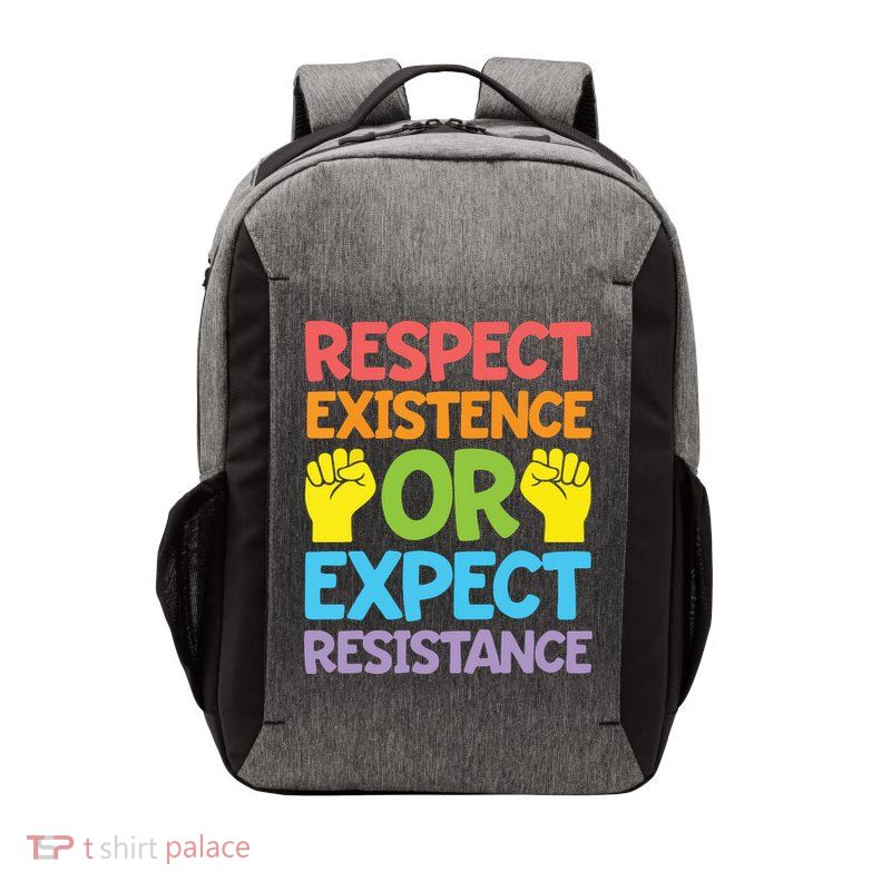 Respect Existence Or Expect Resistance Vector Backpack
