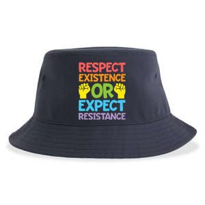 Respect Existence Or Expect Resistance Sustainable Bucket Hat