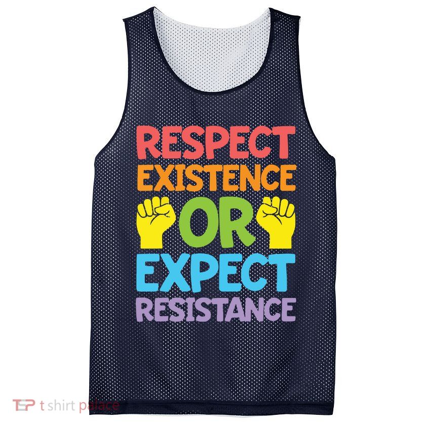 Respect Existence Or Expect Resistance Mesh Reversible Basketball Jersey Tank