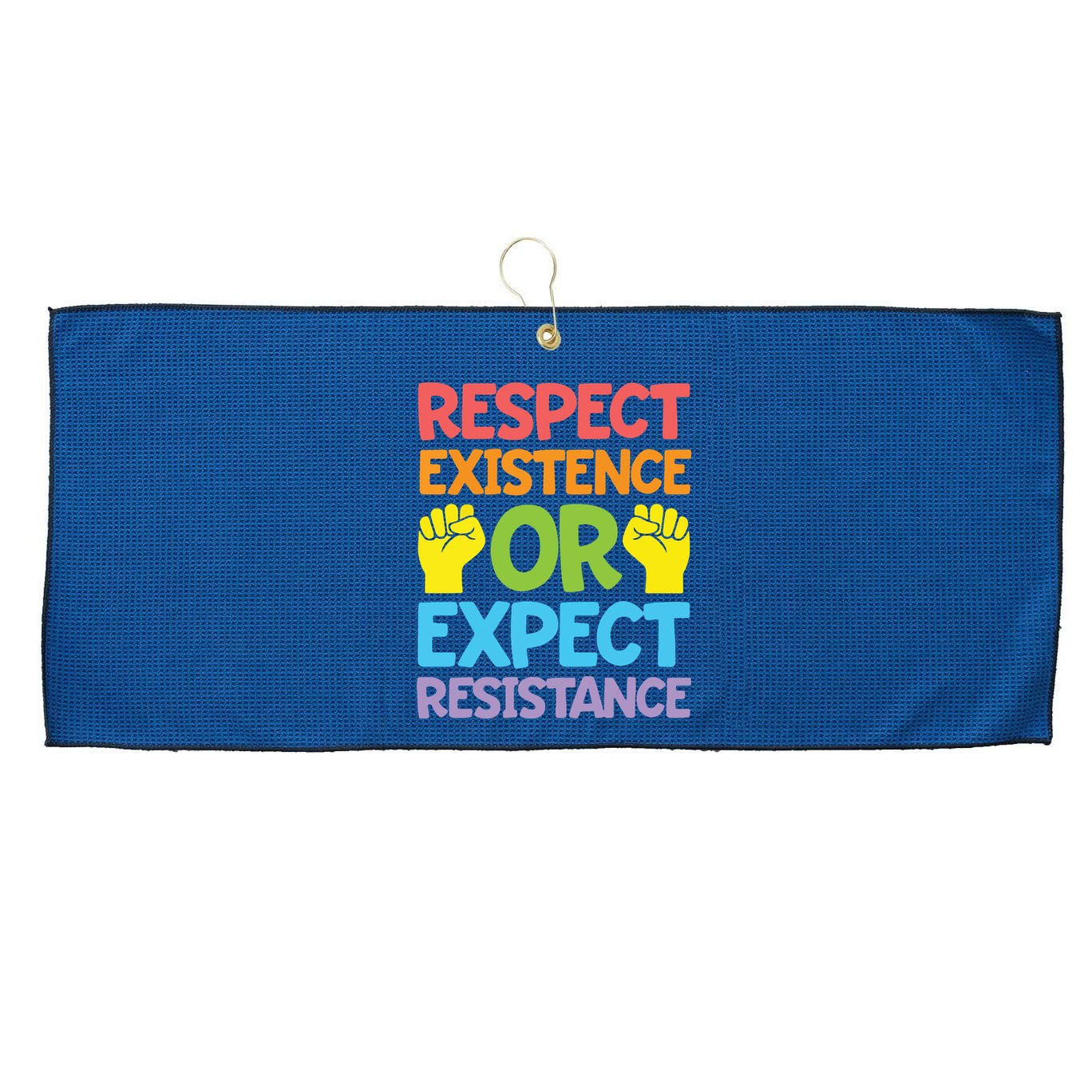 Respect Existence Or Expect Resistance Large Microfiber Waffle Golf Towel