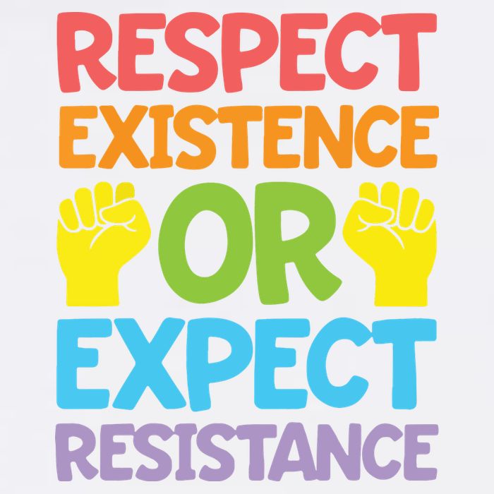 Respect Existence Or Expect Resistance Garment-Dyed Sweatshirt