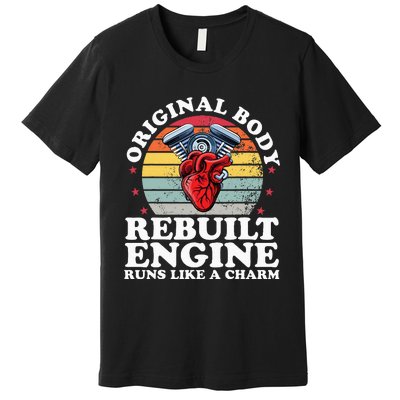 Rebuilt Engine Open Heart Surgery Recovery Survivor Premium T-Shirt