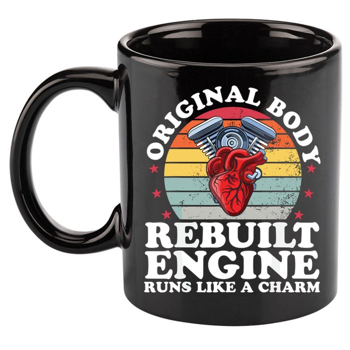 Rebuilt Engine Open Heart Surgery Recovery Survivor Gift High Crown Mesh Bac 11oz C Handle Ceramic Mug