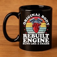 Rebuilt Engine Open Heart Surgery Recovery Survivor Gift High Crown Mesh Bac 11oz C Handle Ceramic Mug