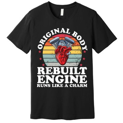 Rebuilt Engine Open Heart Surgery Recovery Survivor Gift High Crown Mesh Bac Premium T-Shirt