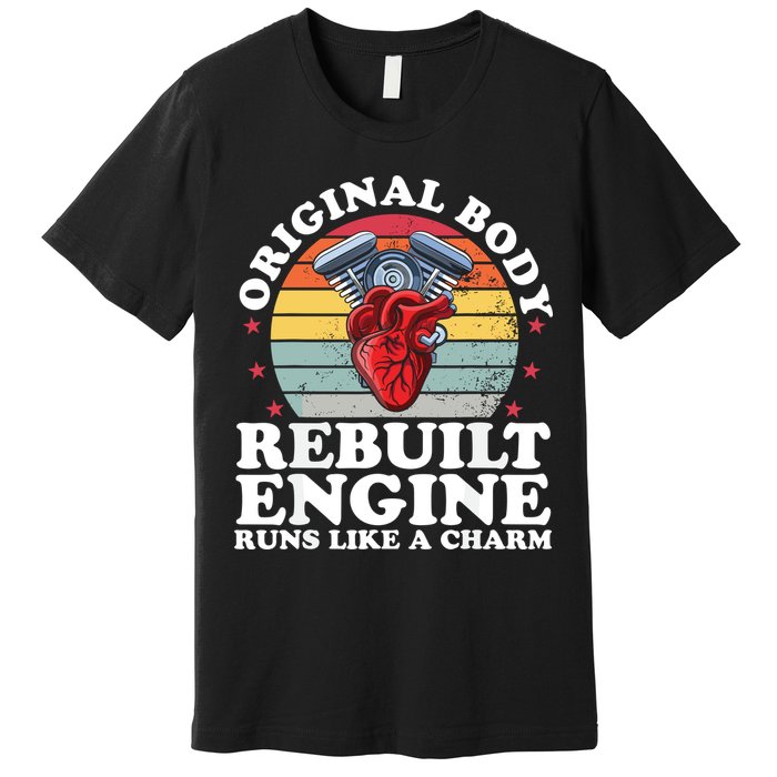 Rebuilt Engine Open Heart Surgery Recovery Survivor Gift High Crown Mesh Bac Premium T-Shirt
