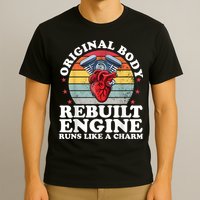 Rebuilt Engine Open Heart Surgery Recovery Survivor Men Gift T-Shirt