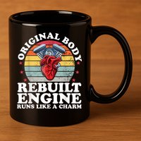 Rebuilt Engine Open Heart Surgery Recovery Survivor Men Gift 11oz C Handle Ceramic Mug