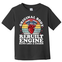 Rebuilt Engine Open Heart Surgery Recovery Survivor Men Gift Toddler T-Shirt