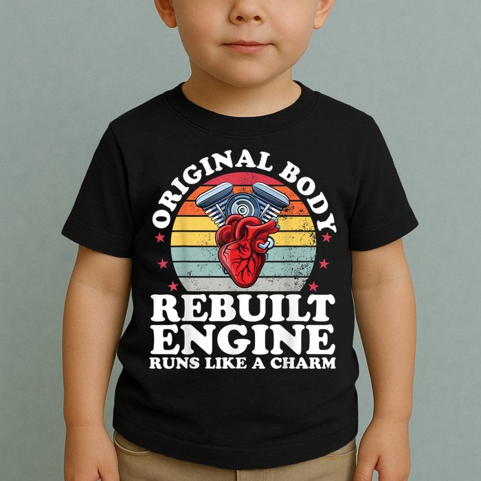 Rebuilt Engine Open Heart Surgery Recovery Survivor Men Gift Toddler T-Shirt