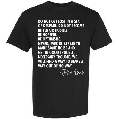 Rep John Lewis Quote RIP Tribute Garment-Dyed Heavyweight T-Shirt