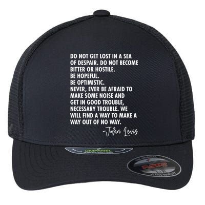 Rep John Lewis Quote RIP Tribute Flexfit Unipanel Trucker Cap