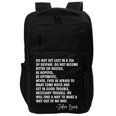 Rep John Lewis Quote RIP Tribute Impact Tech Backpack