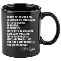 Rep John Lewis Quote RIP Tribute 11oz C Handle Ceramic Mug