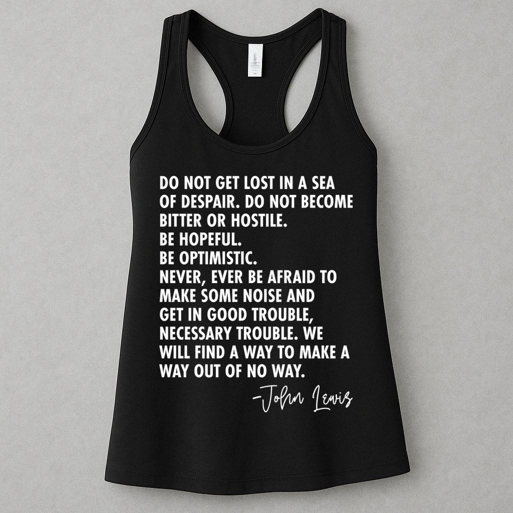 Rep John Lewis Quote RIP Tribute Womens Tank Top