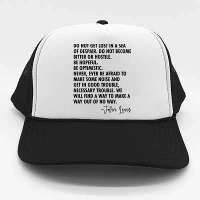 Rep John Lewis Quote RIP Tribute Trucker Hat