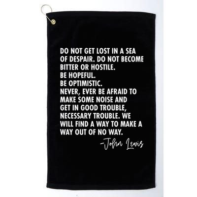 Rep John Lewis Quote RIP Tribute Platinum Collection Golf Towel