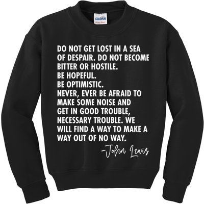 Rep John Lewis Quote RIP Tribute Kids Sweatshirt