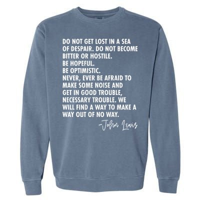 Rep John Lewis Quote RIP Tribute Garment-Dyed Sweatshirt