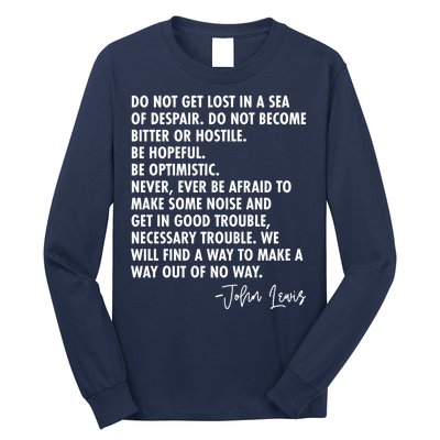 Rep John Lewis Quote RIP Tribute Long Sleeve Shirt