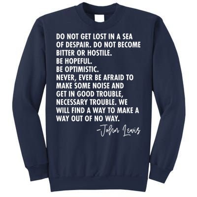 Rep John Lewis Quote RIP Tribute Sweatshirt