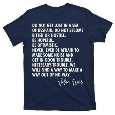 Rep John Lewis Quote RIP Tribute T-Shirt