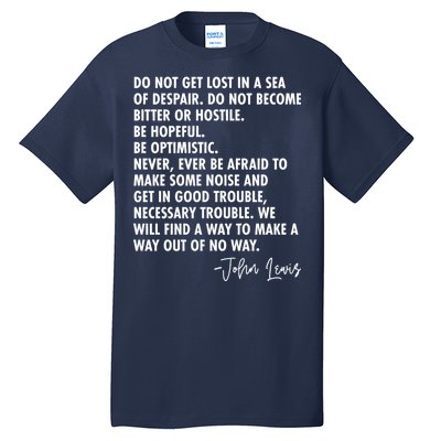 Rep John Lewis Quote RIP Tribute Tall T-Shirt